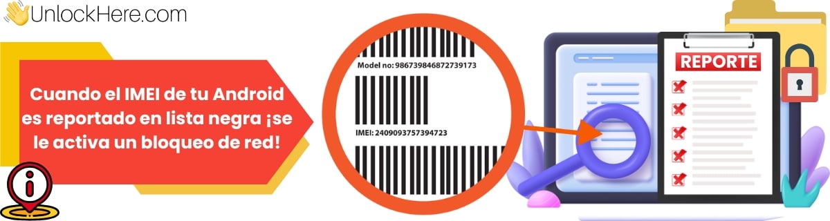 ¿Qué es bloqueo de IMEI en dispositivos Android?