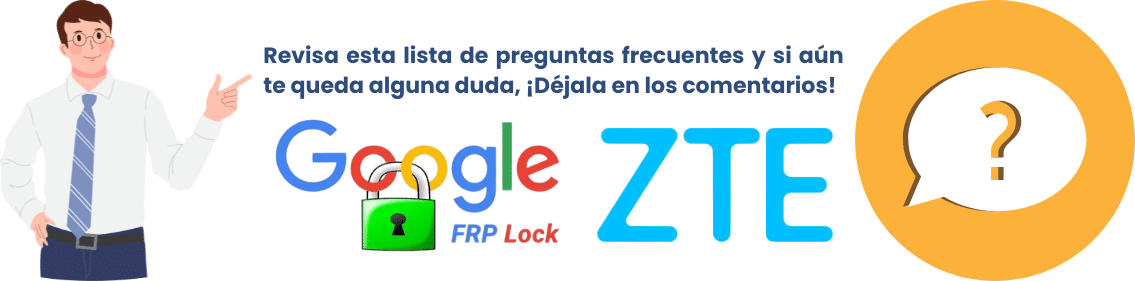 Desbloqueo de FRP ZTE por verificación de Google: FAQs