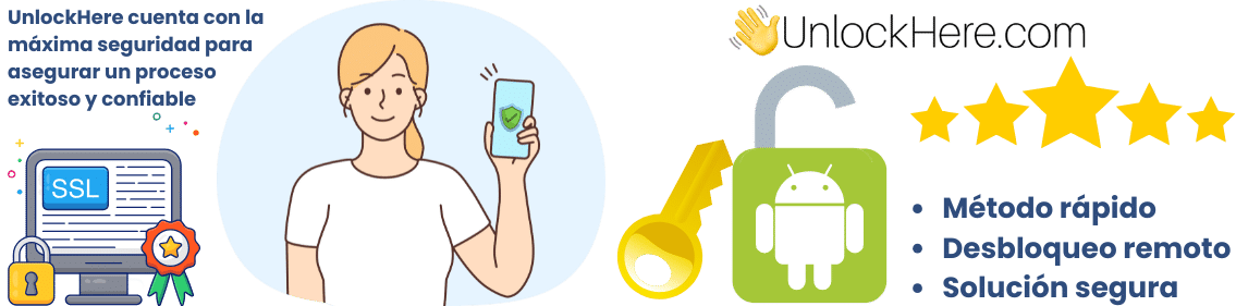 ¿Es seguro liberar un Android con el servicio FRP bypass de UnlockHere?