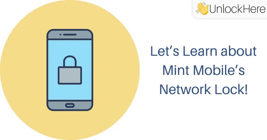 Learn how to check if your Phone is Locked to Mint Mobile!