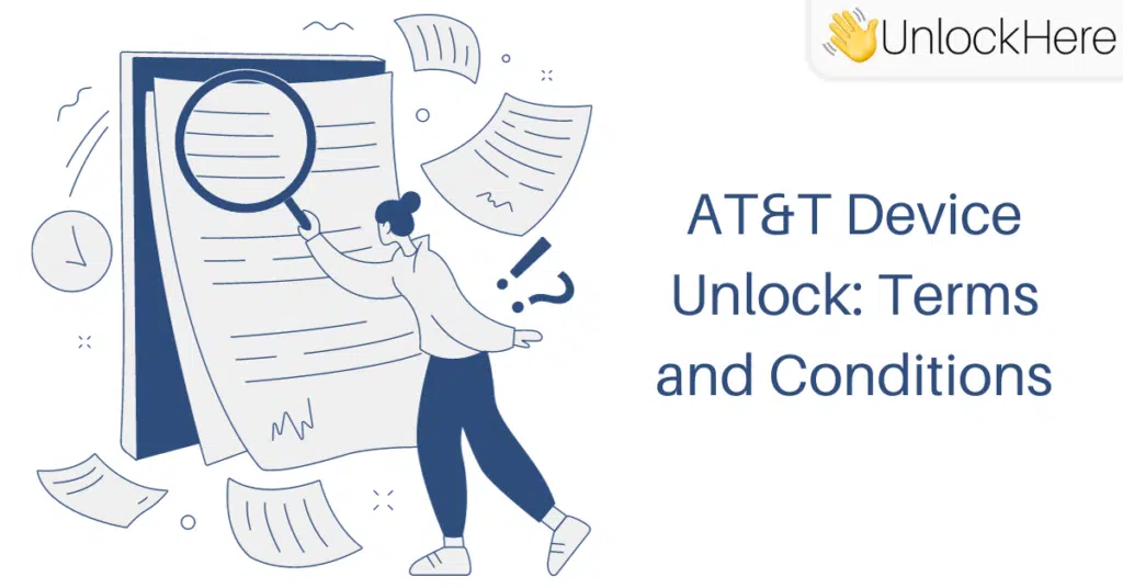 Let's talk about AT&T's Requirements to Carrier Unlock your Device