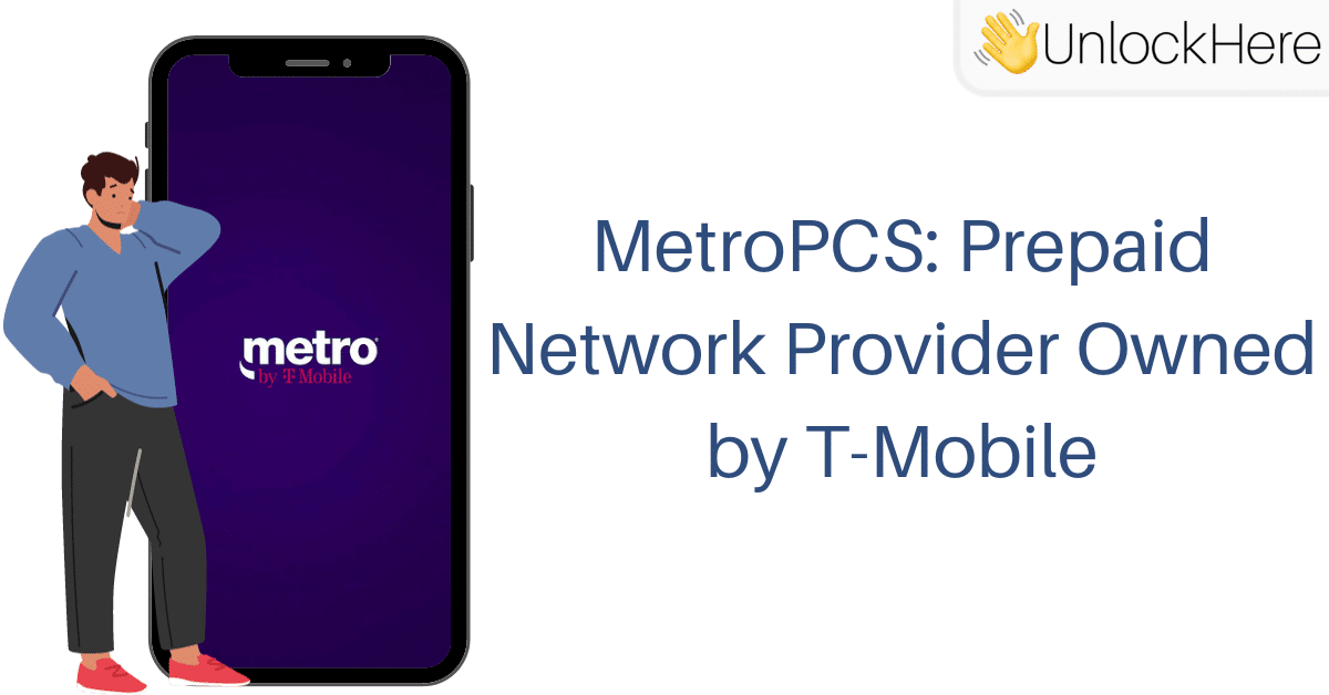 Here's How to SIM Unlock MetroPCS Phone (Metro by T-Mobile)