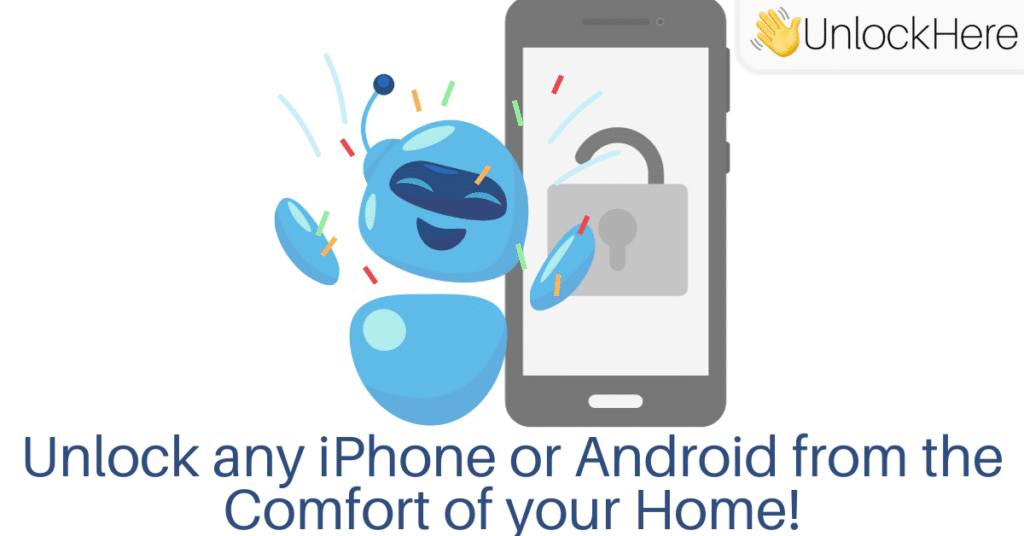 #1 Android and iPhone Unlock Service to use from the Comfort of your Home!