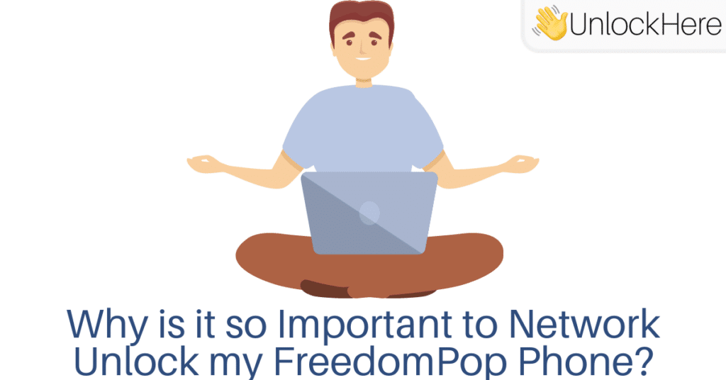 Drawbacks of having a Phone Locked to FreedomPop