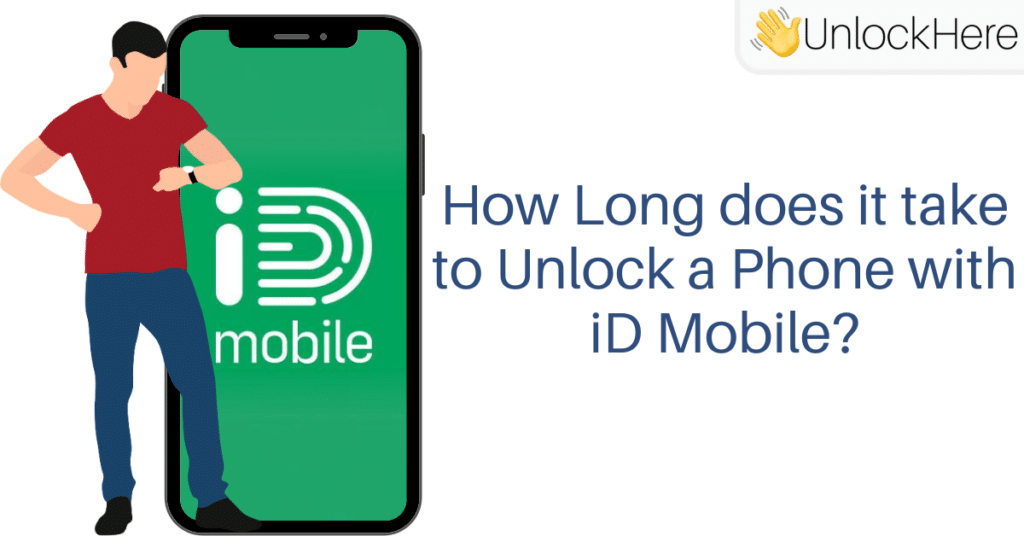 How Long does it take to Unlock iD Mobile Phones directly with the Carrier?