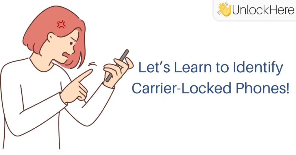How can I tell if my Phone is Locked or Unlocked for other Carriers' Networks?