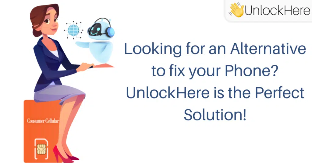 Unlock your Phone from Consumer Cellular via IMEI and use any SIM card from any Network!