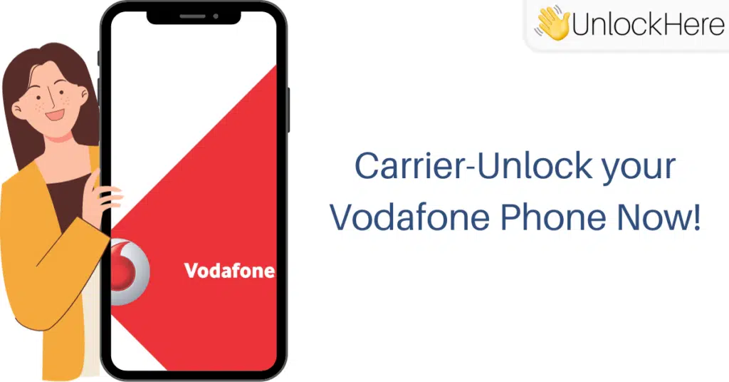 UnlockHere is the Best Alternative to Unlock Vodafone Phones Online!