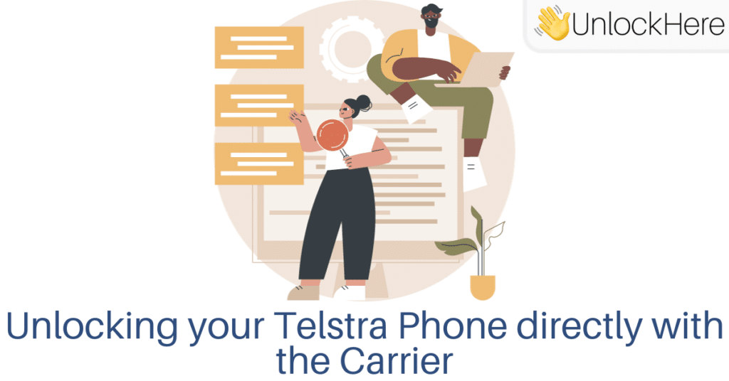 How is the Process to Unlock Telstra Phones to another Network directly with the Carrier?