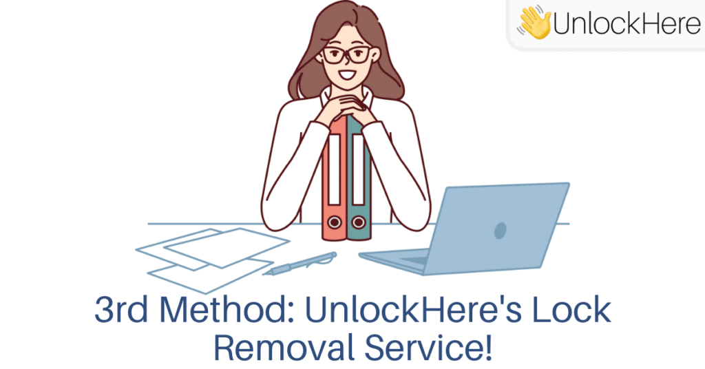 UnlockHere's Lock Removal Service!